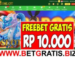 ZOSLOT – FREEBET GRATIS RP 10.000 TANPA DEPOSIT