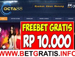 OCTA88 – FREEBET GRATIS RP 10.000 TANPA DEPOSIT