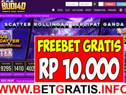 BUDI4D – FREEBET GRATIS RP 10.000 TANPA DEPOSIT