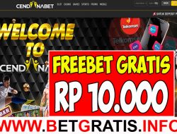 CENDANABET – FREEBET GRATIS RP 10.000 TANPA DEPOSIT