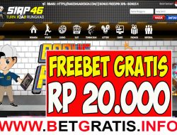 SIAP46 – FREEBET GRATIS RP 20.000 TANPA DEPOSIT