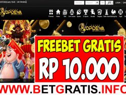 OPDEWA – FREEBET GRATIS RP 10.000 TANPA DEPOSIT