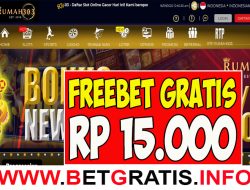 RUMAH303 – FREEBET GRATIS RP 15.000 TANPA DEPOSIT