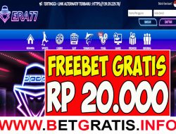 ERA77 – FREEBET GRATIS RP 20.000 TANPA DEPOSIT