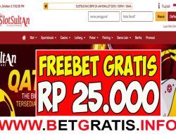 SLOTSULTAN – FREEBET GRATIS RP 25.000 TANPA DEPOSIT