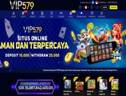 VIP579 – BONUS SLOT GAMES 100% NEW MEMBER CLAIM LANGSUNG DIDEPAN