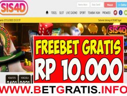 SIS4D – FREEBET GRATIS RP 10.000 TANPA DEPOSIT