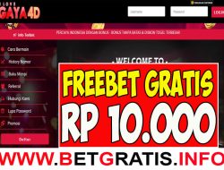 GAYA4D – FREEBET GRATIS RP 10.000 TANPA DEPOSIT