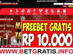 RODA168 – FREEBET GRATIS RP 10.000 TANPA DEPOSIT