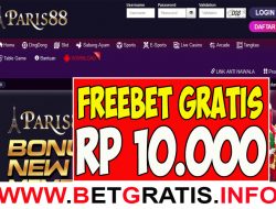 PARIS88 – FREEBET GRATIS RP 10.000 TANPA DEPOSIT