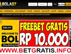 BOLA07 – FREEBET GRATIS RP 10.000 TANPA DEPOSIT