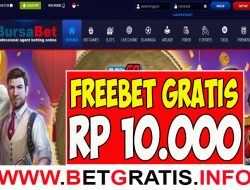 BURSABET – FREEBET GRATIS RP 10.000 TANPA DEPOSIT