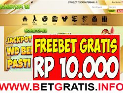 NONSTOP88 – FREEBET GRATIS RP 10.000 TANPA DEPOSIT