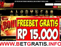 BOBO69 – FREEBET GRATIS RP 15.000 TANPA DEPOSIT