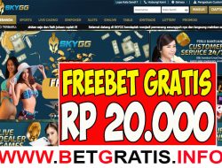 SKYGG – FREEBET GRATIS RP 20.000 TANPA DEPOSIT