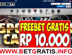 LIGAJP77 – FREEBET GRATIS RP 10.000 TANPA DEPOSIT