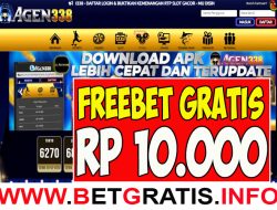 AGEN338 – FREEBET GRATIS RP 10.000 TANPA DEPOSIT