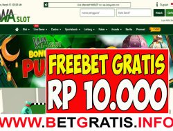 WASLOT – FREEBET GRATIS RP 10.000 TANPA DEPOSIT