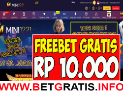 MINI1221 – FREEBET GRATIS RP 10.000 TANPA DEPOSIT